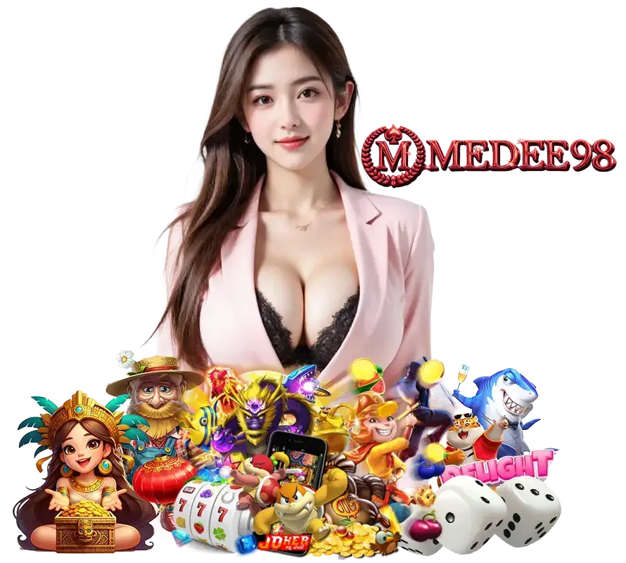 MEDEE98 สล็อตยอดนิยม